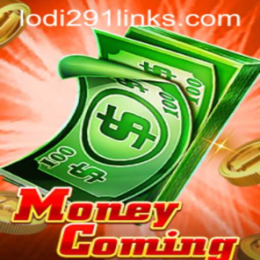 Exploring the Intriguing World of MoneyComing and the Lodi291 Strategy
