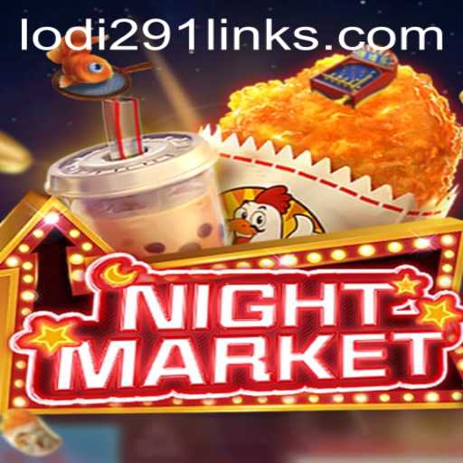 NIGHTMARKET: Unearthing the Thrills of Lodi291